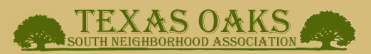 Texas Oaks South Neighborhood Association